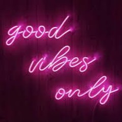 Good Vibes Only_V3.0.