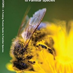 ( aQue ) Bees & Other Pollinators: A Folding Pocket Guide to Familiar Species (Wildlife and Nature I