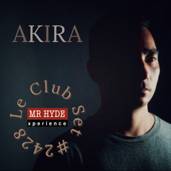 #2428 AKIRA At LE CLUB SET  Ft MrHYDE