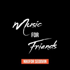 Music For Friends Vol. 17