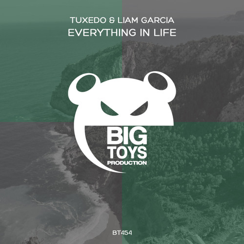 Tuxedo & Liam Garcia - Everything In Life