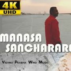 Manasa Sancharare flute fusion - Vishnu Prabha