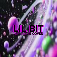Lil Bit - J