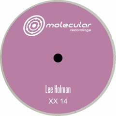 Lee Holman - XX 14 A1 [Premiere I MOLXX14D]