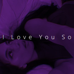 I Love You So - Speed