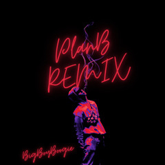 Plan B REMIX(FREESTYLE)