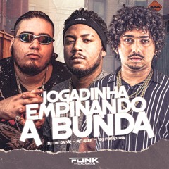 MC ALEFF - JOGADINHA EMPINANDO A BUNDA - DJ FOFAO USA ,DJ DN DA VR