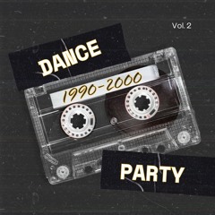 90s-00s DANCE PARTY Vol.2