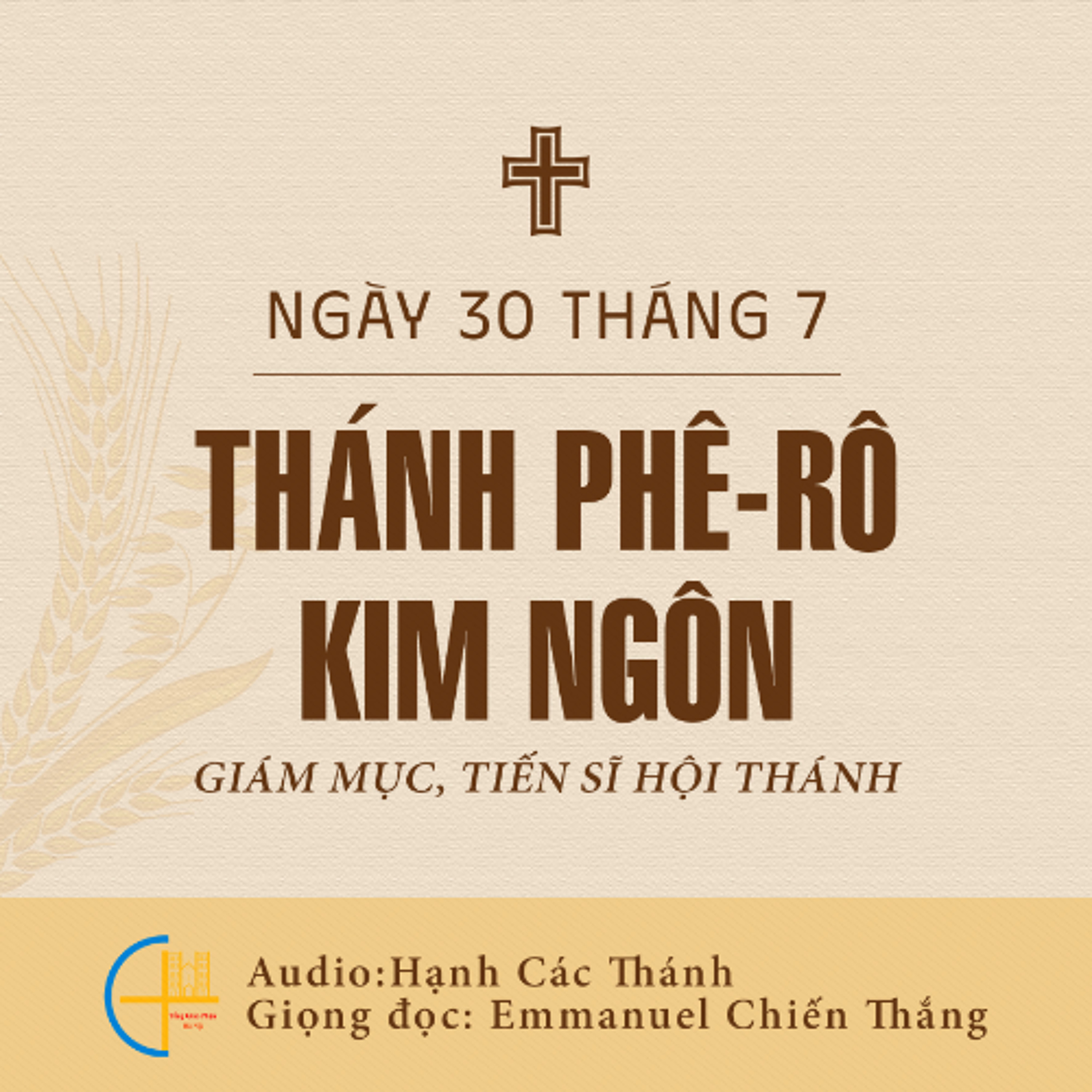 Ngày 30-7: Thánh Phê-rô Kim Ngôn, Giám mục, Tiến sĩ Hội Thánh episode artwork