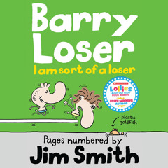 I am sort of a Loser, By Jim Smith, Read by Huw Parmenter