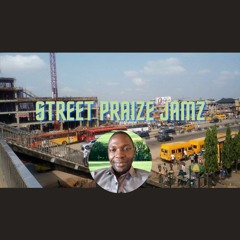 Street Praize Jamz