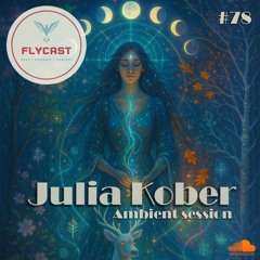 Flycast #78 | Ambient session