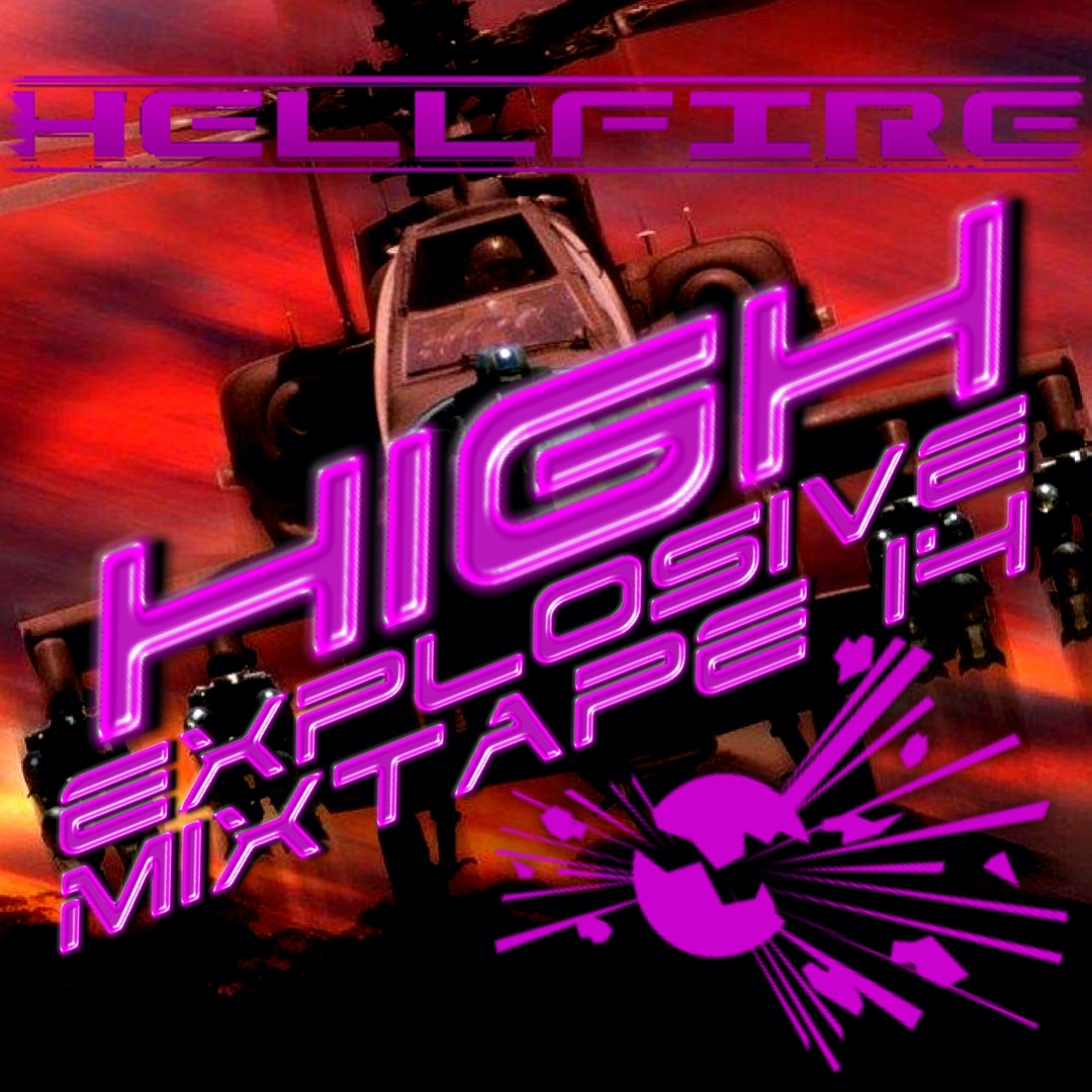 High Explosive Mixtapes