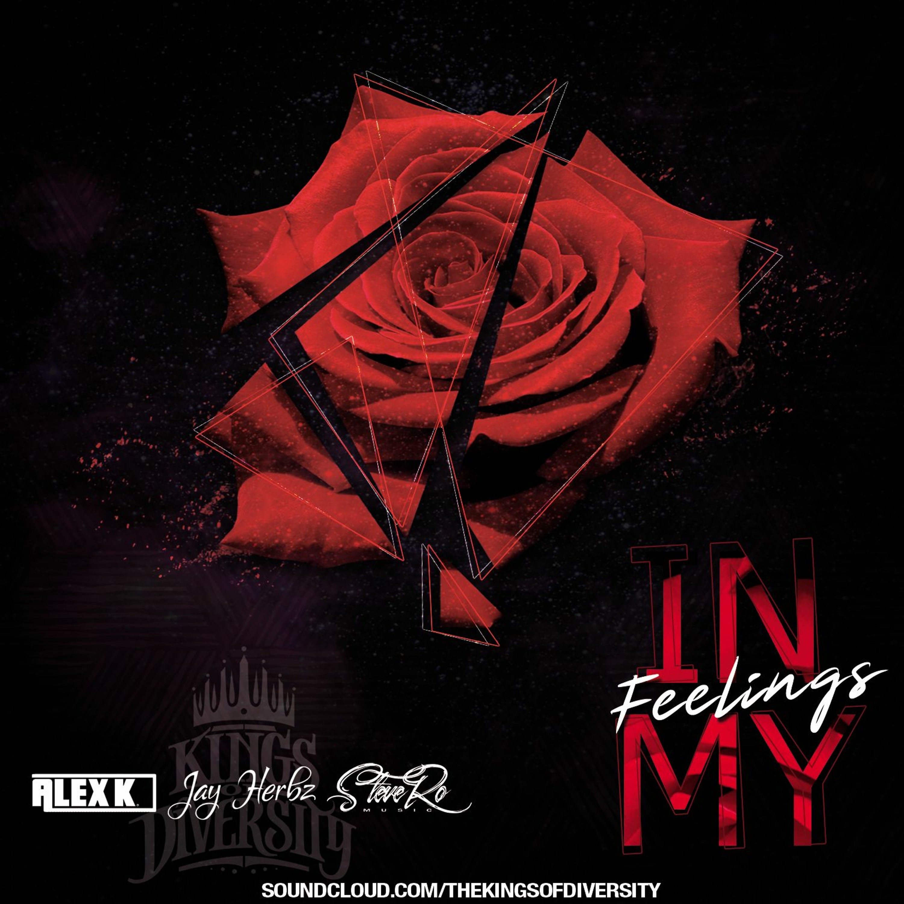 In My Feelings - Kings of Diversity [SteveRo Music x Jay Herbz] episode artwork