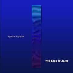 The Bass is Alive