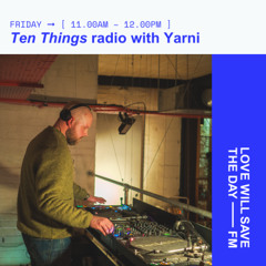Ten Things radio vol.02 LWSTD FM
