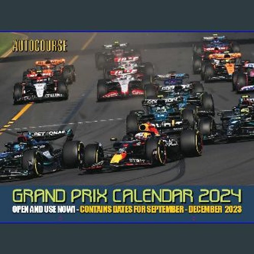 Stream [READ EBOOK] ⚡ Autocourse Grand Prix Calendar 2024 Online by