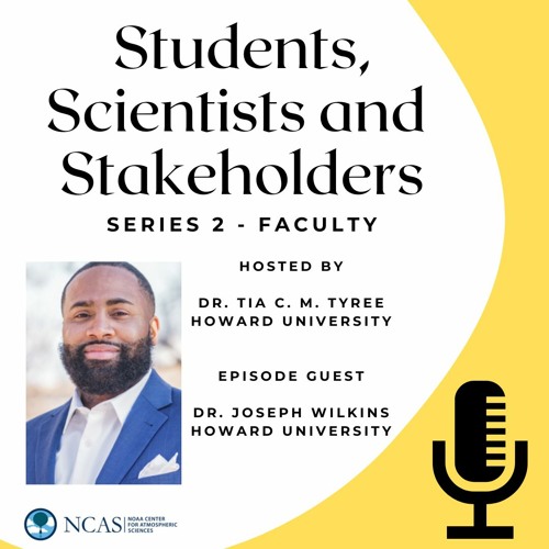 NCAS-M Podcast: 2022 Faculty Series - Dr. Joseph Wilkins