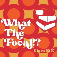 What the Focal!? - Diarmuid Ó Sé