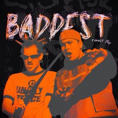 Joey Valence & Brae - THE BADDEST (Runnit Flip)