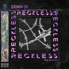 RECKLESS [prod. @sadbxy6ic] +++MUSIC VIDEO IN DESCRIPTION+++
