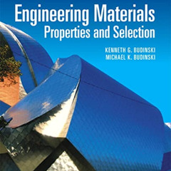 DOWNLOAD EPUB 📙 Engineering Materials: Properties and Selection by  Kenneth Budinski