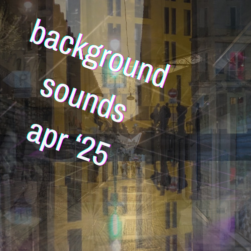 Background Sounds mixtapes