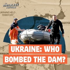 Ukraine Dam Bombing: Information War and Endless Escalation