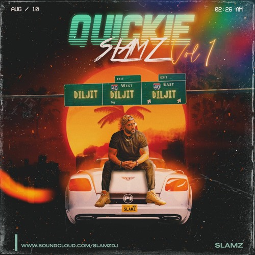 SLAMZ QUICKIE VOL 1 - DILJIT