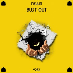 InSulin - Bust Out