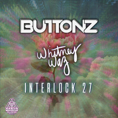 BUTTONZ, Whitney Waz - Interlock 27 (Grand Alliance Music)