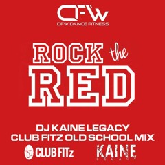 Club Fitz Fitness - Rock The Red [DFW] (DJ Kaine Legacy)