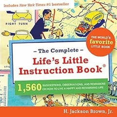 [EBOOK] The Complete Life's Little Instruction Book ^DOWNLOAD E.B.O.O.K.# By  H. Jackson Brown