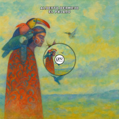 Alberto Bermejo - El pájaro [YHV RECORDS]