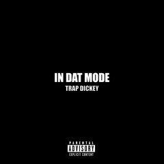 In Dat Mode (feat. Flippa T)