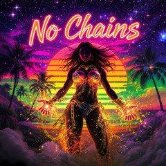 No Chains