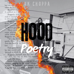 KK Choppa - Hood Poetry