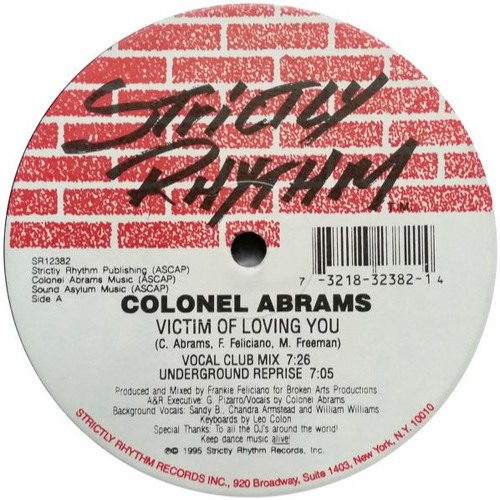 Colonel Abrams ‎– Victim Of Loving You (Frankie Feliciano Vocal Club Mix)