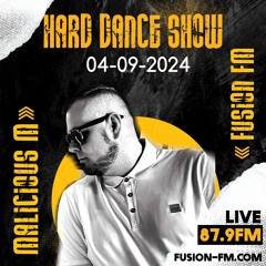 Malicious M - Hard Dance Show - Live on 87.9 Fusion FM (04-09-2024)