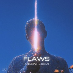 Sabadini, Sobbar - Flaws (Original Mix)