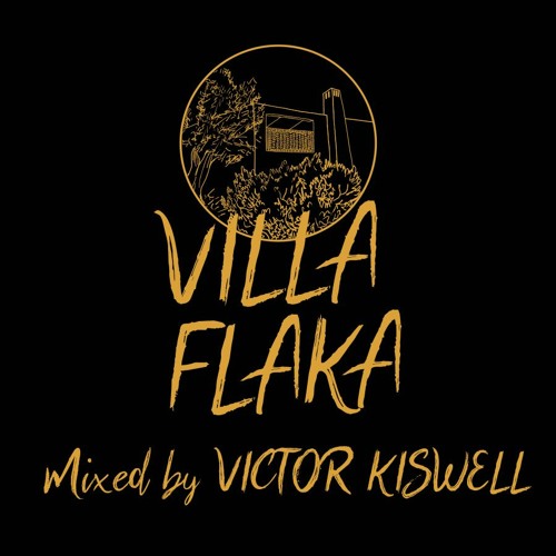 Victor Kiswell Selection pour VILLA FLAKA