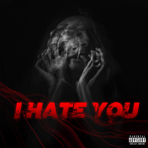 I Hate You