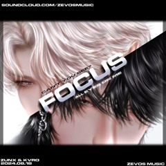 Focus (포커스) - Zunx X KVRO