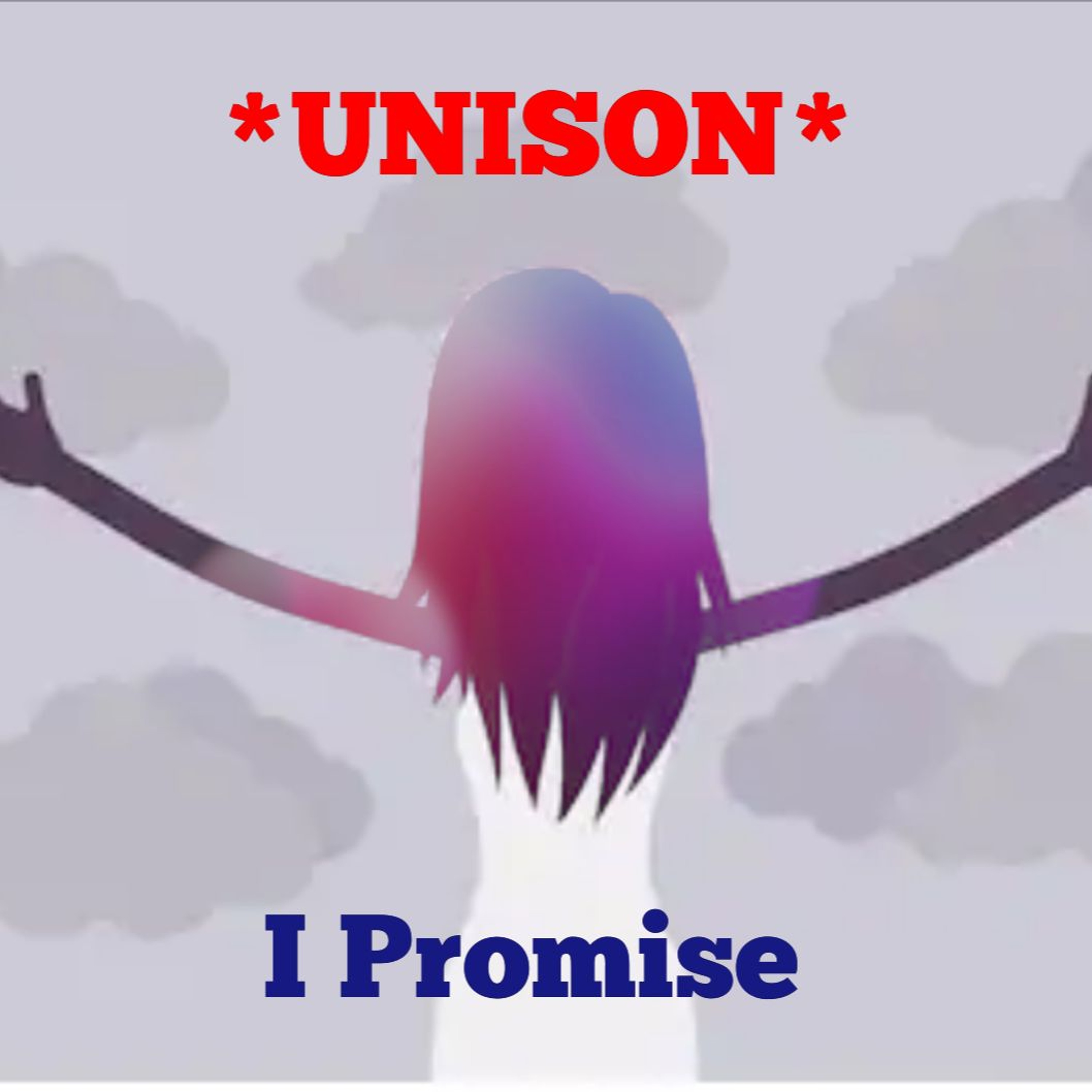 *UNISON(Nella V) I Promise episode artwork