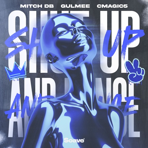 MITCH DB & Gulmee - Shut Up And Dance (feat. CMAGIC5)