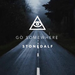 Stonedalf - Go Somewhere