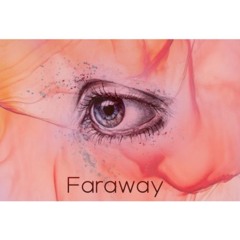 Faraway (Mrgroovology Ft.Kuusound)