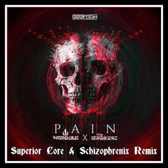 The Straikerz X Arzadous - Pain (Superior Core X Schizophrenix Remix)
