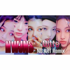 NewJeans(뉴진스) - Ditto (NU ART Remix)