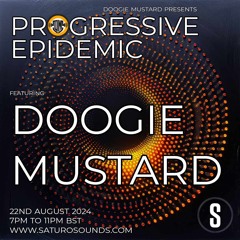 Doogie Mustard - Progressive Epidemic August 2024